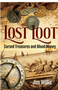 Lost Loot: Cursed Treasures and Blood Money