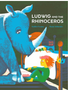 Ludwig and the Rhinoceros