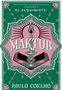 Maktub / Letter ("it is written")   Spanish Edition