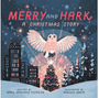 Merry and Hark: A Christmas Story