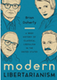 Modern Libertarianism: A Brief History of Classical Liberalism in the United States