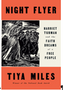 0724    Night Flyer: Harriet Tubman and the Faith Dreams of a Free People (Significations)