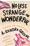 0425    No Less Strange or Wonderful: Essays