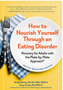 How to Nourish Yourself Through an Eating Disorder