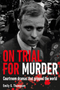 On Trial for Murder