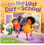 On the Last Day of School