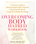 0824 Overcoming Body Hatred Workbook