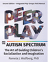 Peer Play and the Autism Spectrum     (2ND ed.)