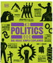 1124 Politics Book, The: Big Ideas Simply Explained (DK Big Ideas)