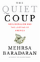 Quiet Coup, The: Neoliberalism and the Looting of America
