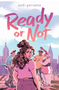 Ready or Not
