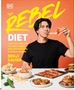 1224    Rebel Diet, The Feed Your Appetite and Lose Weight with 100 Defiantly Delicious Recipes