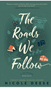 Roads We Follow, The   (A Fog Harbor Romance #2)