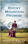 Rocky Mountain Promise (Sisters of the Rockies #02)