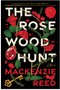 Rosewood Hunt, The