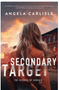 Secondary Target (The Secrets of Kincaid #1)