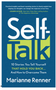 Self-Talk: 10 Stories You Tell Yourself That Hold You Back...and How to Overcome Them