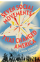Seven Social Movements That Changed America