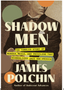 Shadow Men