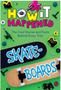 How It Happened! Skateboards: The Cool Stories and Facts Behind Every Trick