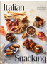Italian Snacking: Sweet and Savory Recipes for Every Hour of the Day