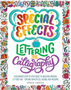 Special Effects Lettering and Calligraphy