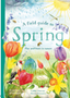 0424 Field Guide to Spring, A: Play and Learn in Nature (Wild by Nature #1)