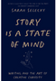 0125 Story Is a State of Mind: Writing and the Art of Creative Curiosity