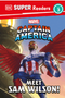 DK Super Readers Level 3 Marvel Captain America Meet Sam Wilson! (DK Super Readers)