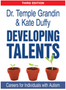 Developing Talents: Careers for Individuals with Autism (3RD ed.)