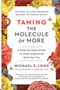 Taming the Molecule of More: A Step-By-Step Guide to Make Dopamine Work for You