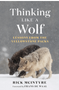 1124    Thinking Like a Wolf: Lessons from the Yellowstone Packs