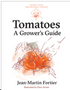 Tomatoes: A Grower's Guide