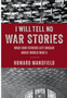 I Will Tell No War Stories: What Our Fathers Left Unsaid about World War II