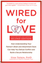 Wired for Love Revised and Updated 2nd Edition