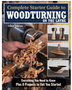 1123 Complete Starter Guide to Woodturning on the Lathe: Everything You Need to Know Plus 8 Projects to Get You Started