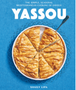 Yassou: The Simple, Seasonal Mediterranean Cooking of Greece