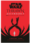 Star Wars: Thrawn Ascendancy, The (Book II: Greater Good)