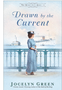 Drawn by the Current ( The Windy City Saga #3 )