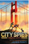 Golden Gate ( City Spies #2 )