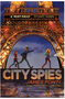 City Spies, Volume 1 ( City Spies #1 )