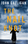 Nail Knot, The: Volume 1 (A Fly Fishing Mystery)