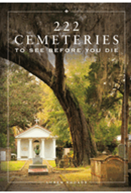 0824    222 Cemeteries to See Before You Die 