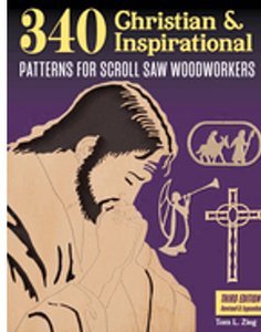 340 Christian & Inspirational Patterns for Scroll Saw Woodworkers, 3rd Edition