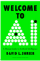 Welcome to AI: A Human Guide to Artificial Intelligence 