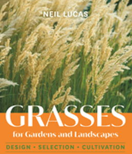 Grasses for Gardens and Landscapes