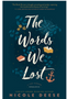 Words We Lost, The (A Fog Harbor Romance #1)