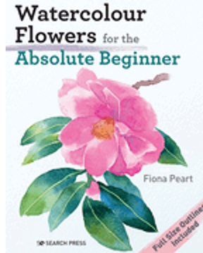 Watercolour Flowers for the Absolute Beginner (Absolute Beginner Art) 