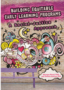 0523  Building Equitable Early Learning Programs: A Social-Justice Approach