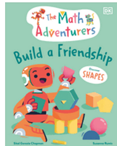 Math Adventurers Build a Friendship, The: Discover Shapes